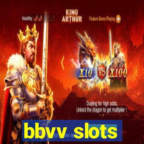 bbvv slots